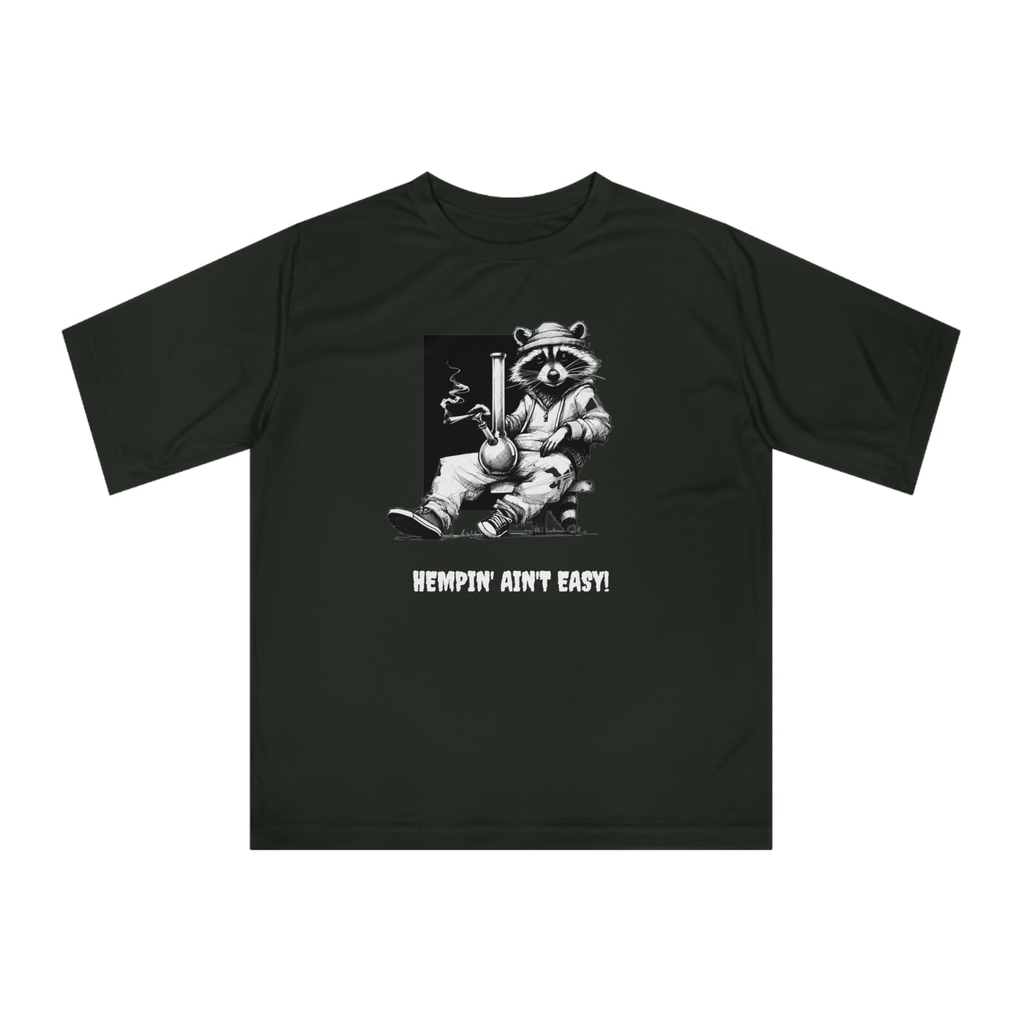 Hempin' Ain't Easy Unisex Performance T-Shirt