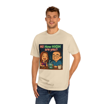 Unisex Classic Tee - Fun & Chill Vibe, Perfect for Cannabis Enthusiasts, Casual Style, Great for Parties & Gatherings, Gift Idea