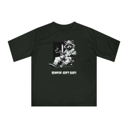 Hempin' Ain't Easy Unisex Performance T-Shirt