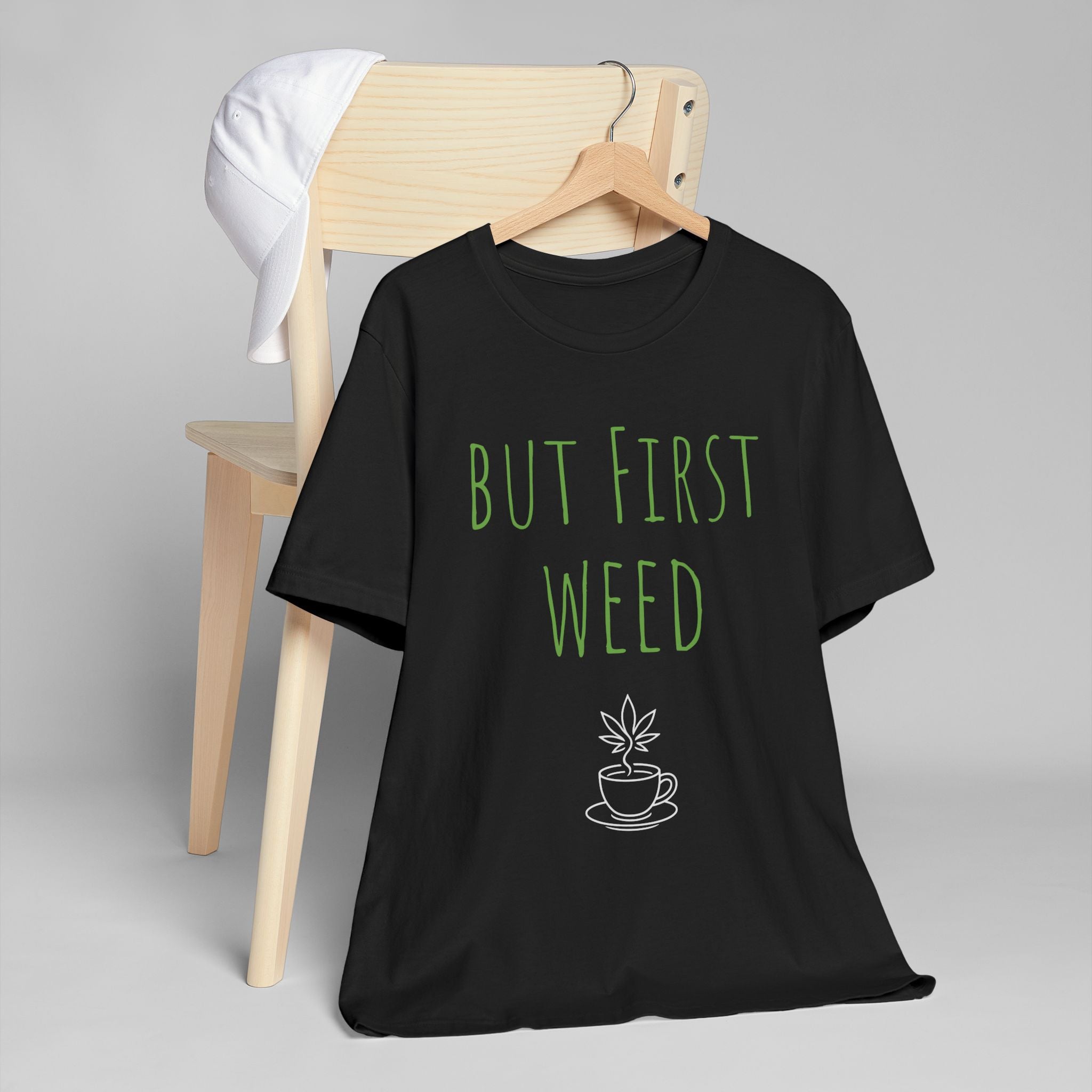 Funny Cannabis T-Shirt - "But First Weed" Unisex Jersey Tee