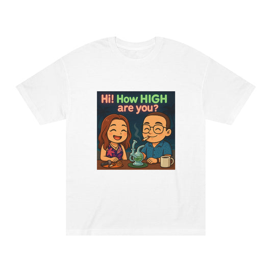Unisex Classic Tee - Fun & Chill Vibe, Perfect for Cannabis Enthusiasts, Casual Style, Great for Parties & Gatherings, Gift Idea