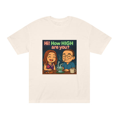 Unisex Classic Tee - Fun & Chill Vibe, Perfect for Cannabis Enthusiasts, Casual Style, Great for Parties & Gatherings, Gift Idea