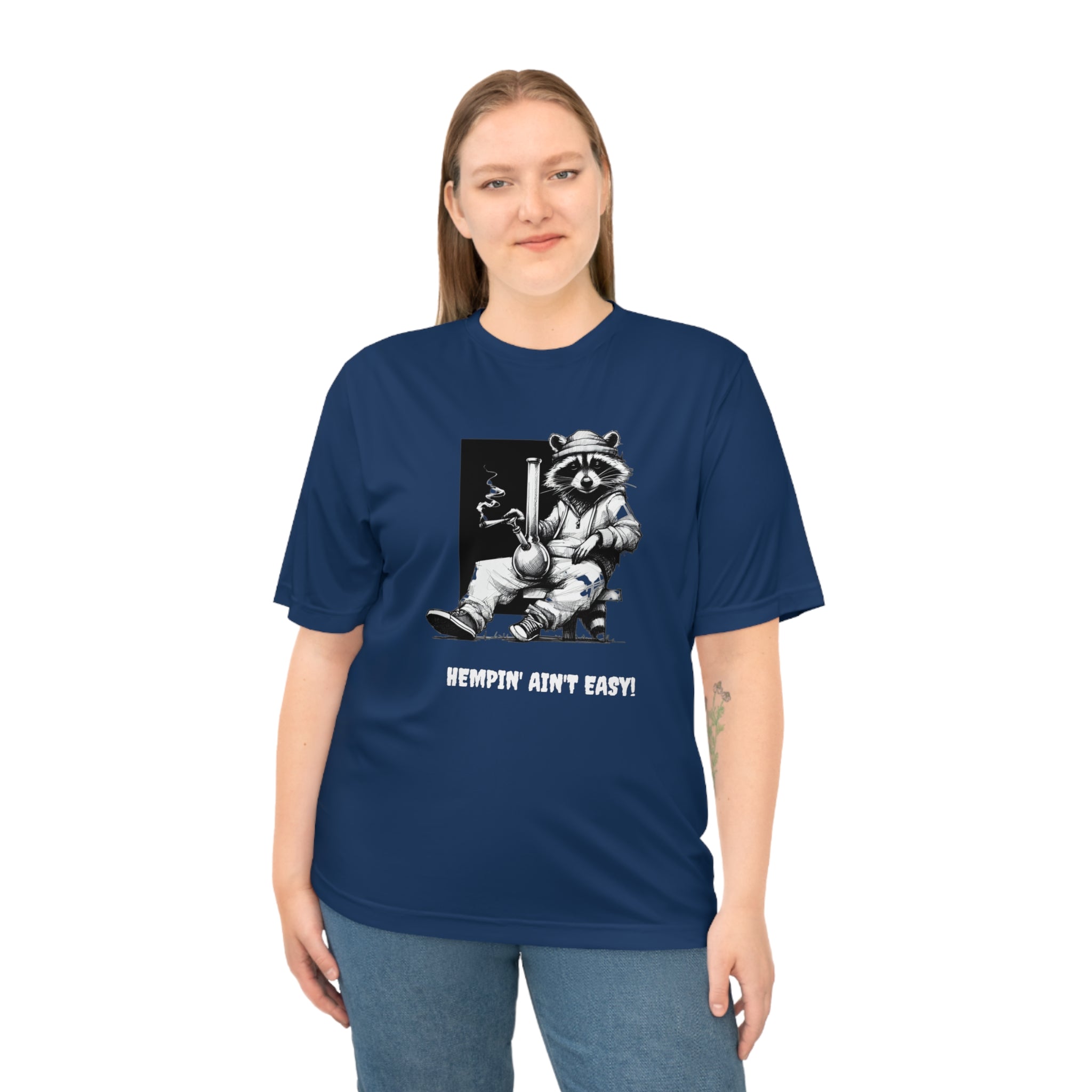 Hempin' Ain't Easy Unisex Performance T-Shirt